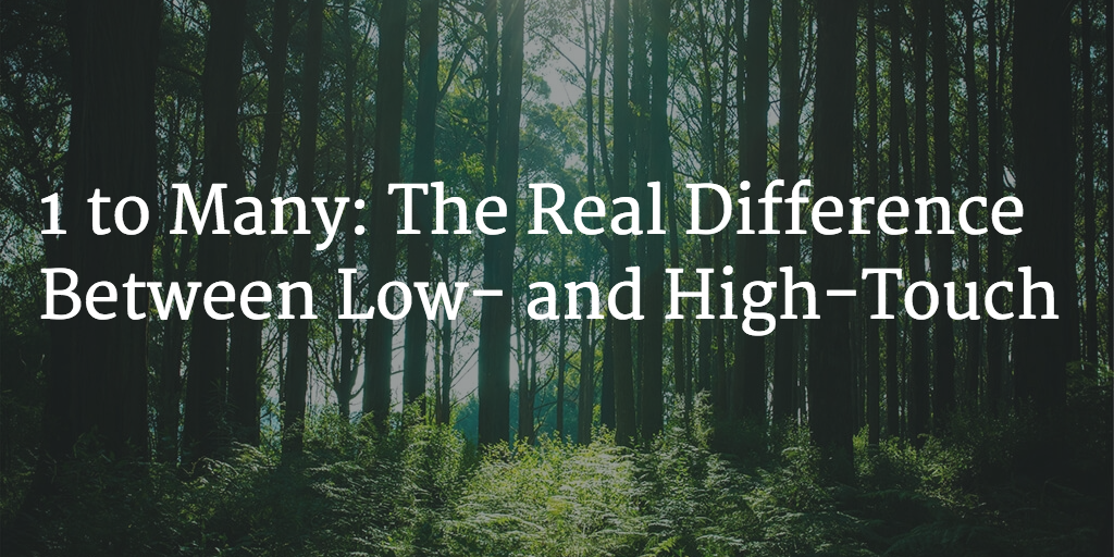 1 to Many: The Real Difference Between Low- and High-Touch Image