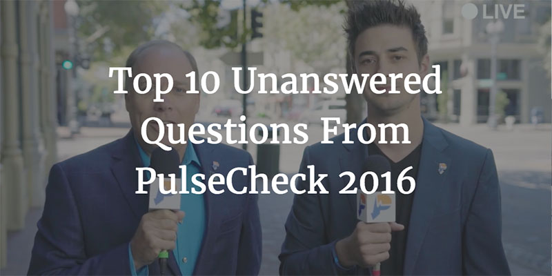 Top 10 Unanswered Questions From PulseCheck 2016 Image