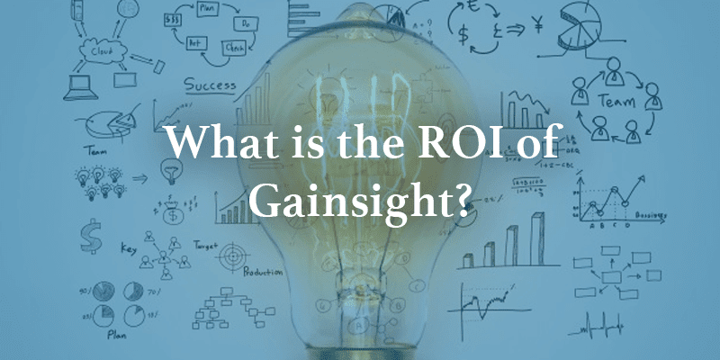 Gainsight ROI