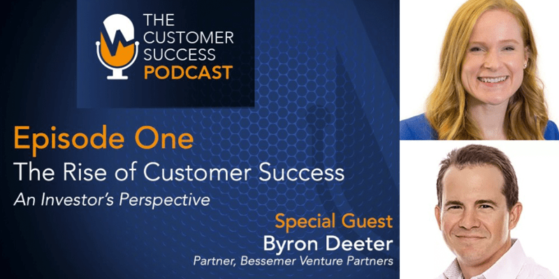 Episode One: The Rise of Customer Success; An Investor's Perspective