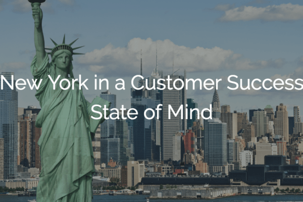 New York in a Customer Success State of Mind