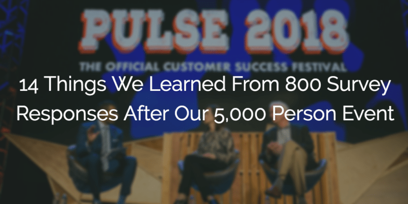 14 Things We Learned From 800 Survey Responses After Our 5,000 Person Event