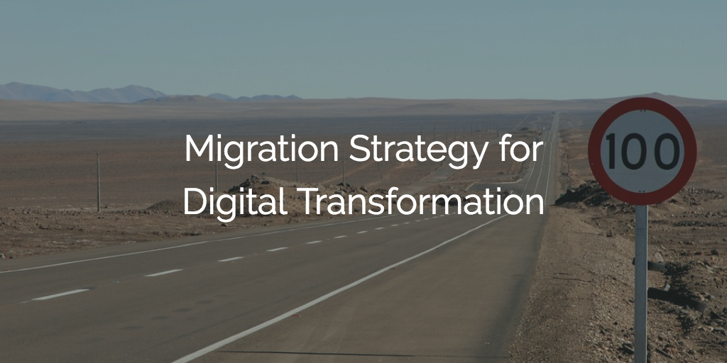 Migration Strategy for Digital Transformation Image