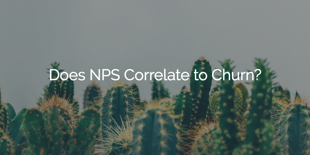 Does NPS Correlate to Churn? Image