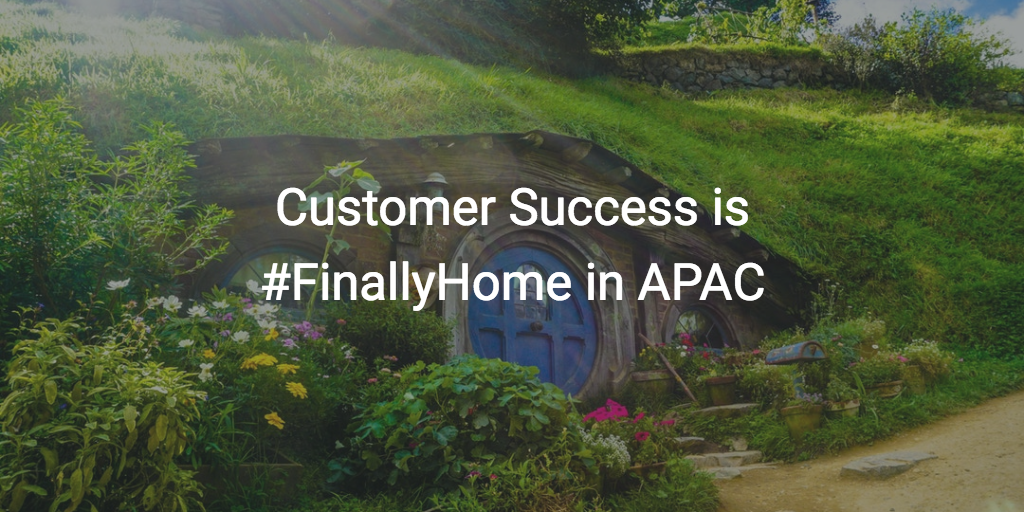 Customer Success is #FinallyHome in APAC Image