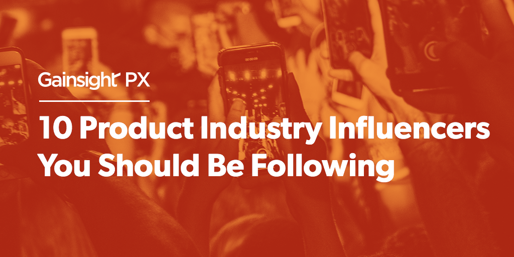 10 Product Industry Influencers You Should Be Following Image