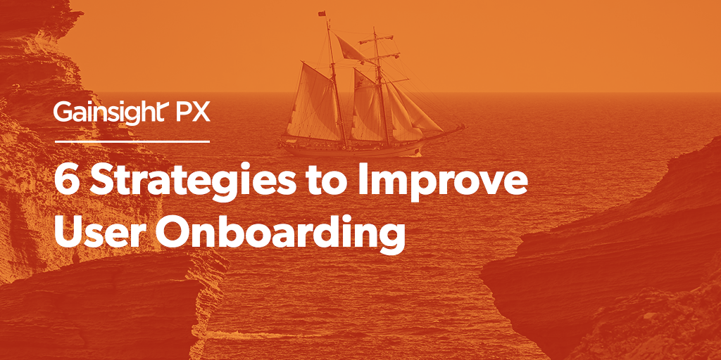 6 Strategies to Improve User Onboarding Image