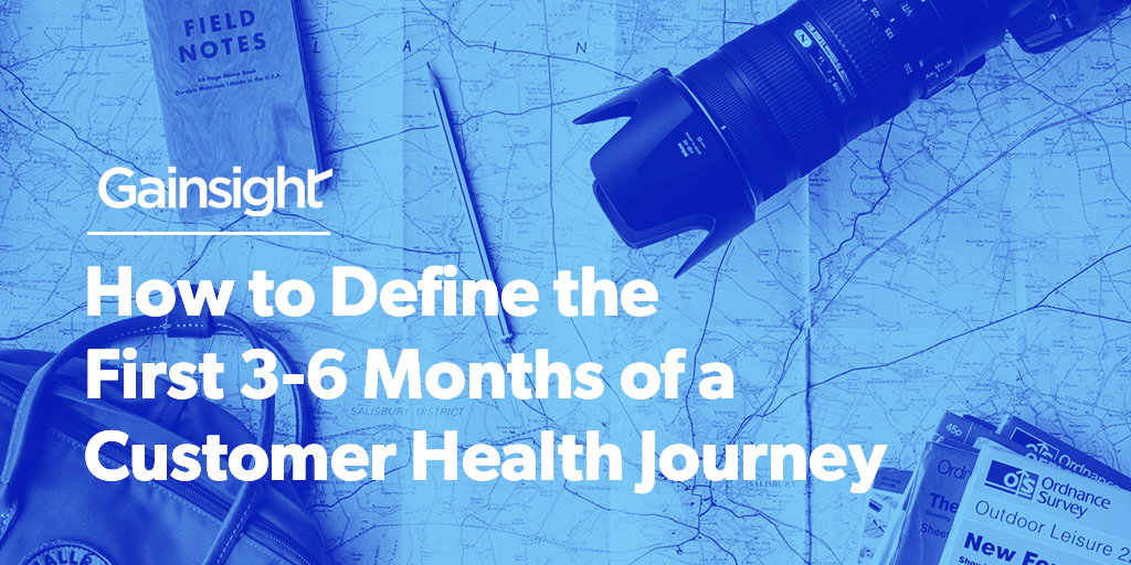 How to Define the First 3-6 Months of a Customer Health Journey Image