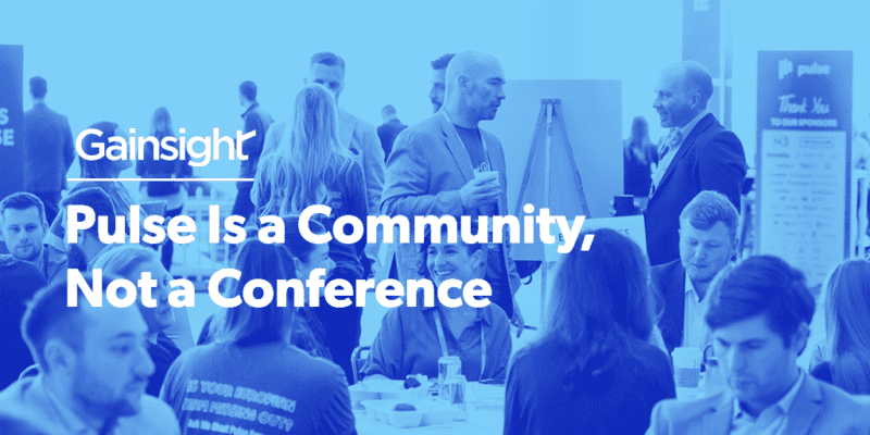Pulse Is a Community Not a Conference