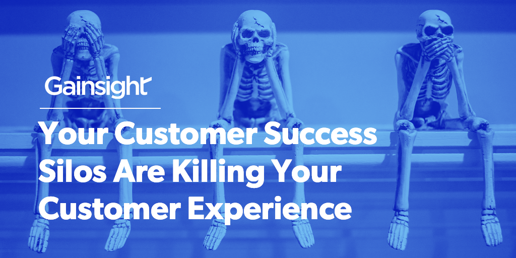 Your Customer Success Silos Are Killing Your Customer Experience Image