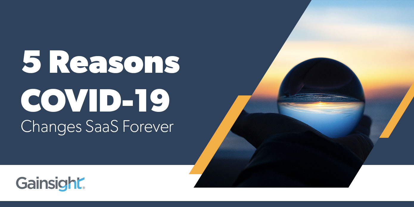 5 Reasons COVID-19 Changes SaaS Forever Image