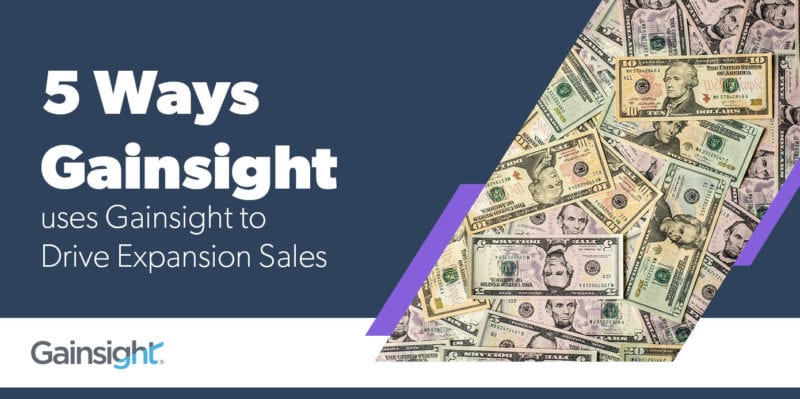 5 Ways Gainsight Uses Gainsight to Drive Expansion Sales thumbnail