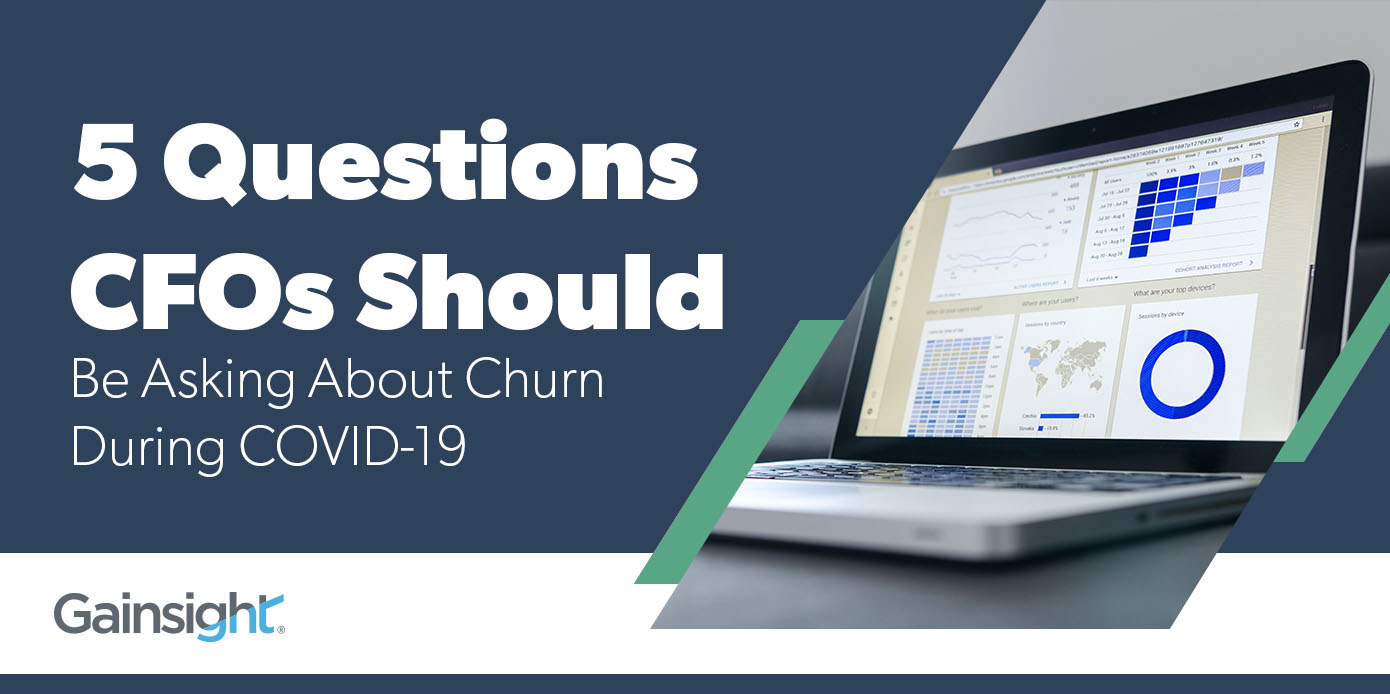 5 Questions CFOs Should Be Asking About Churn During COVID-19 Image