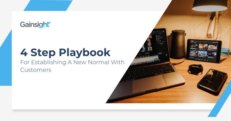 4 Step Playbook for Establishing A New Normal With Customers thumbnail