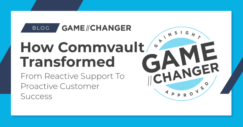 How Commvault Transformed From Reactive Support To Proactive Customer Success thumbnail