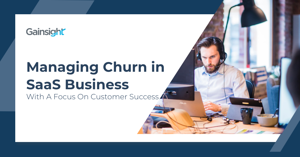 Managing Churn in SaaS Business With A Focus On Customer Success Image