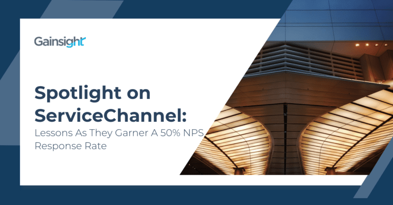 Spotlight on ServiceChannel: Lessons As They Garner A 50% NPS Response Rate thumbnail