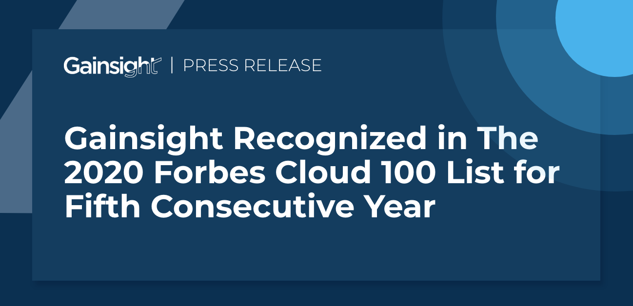 Gainsight Recognized in The 2020 Forbes Cloud 100 List for Fifth Consecutive Year Image