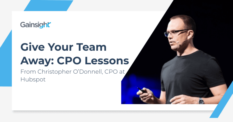 Give Your Team Away: CPO Lessons from Christopher O’Donnell, CPO at Hubspot thumbnail