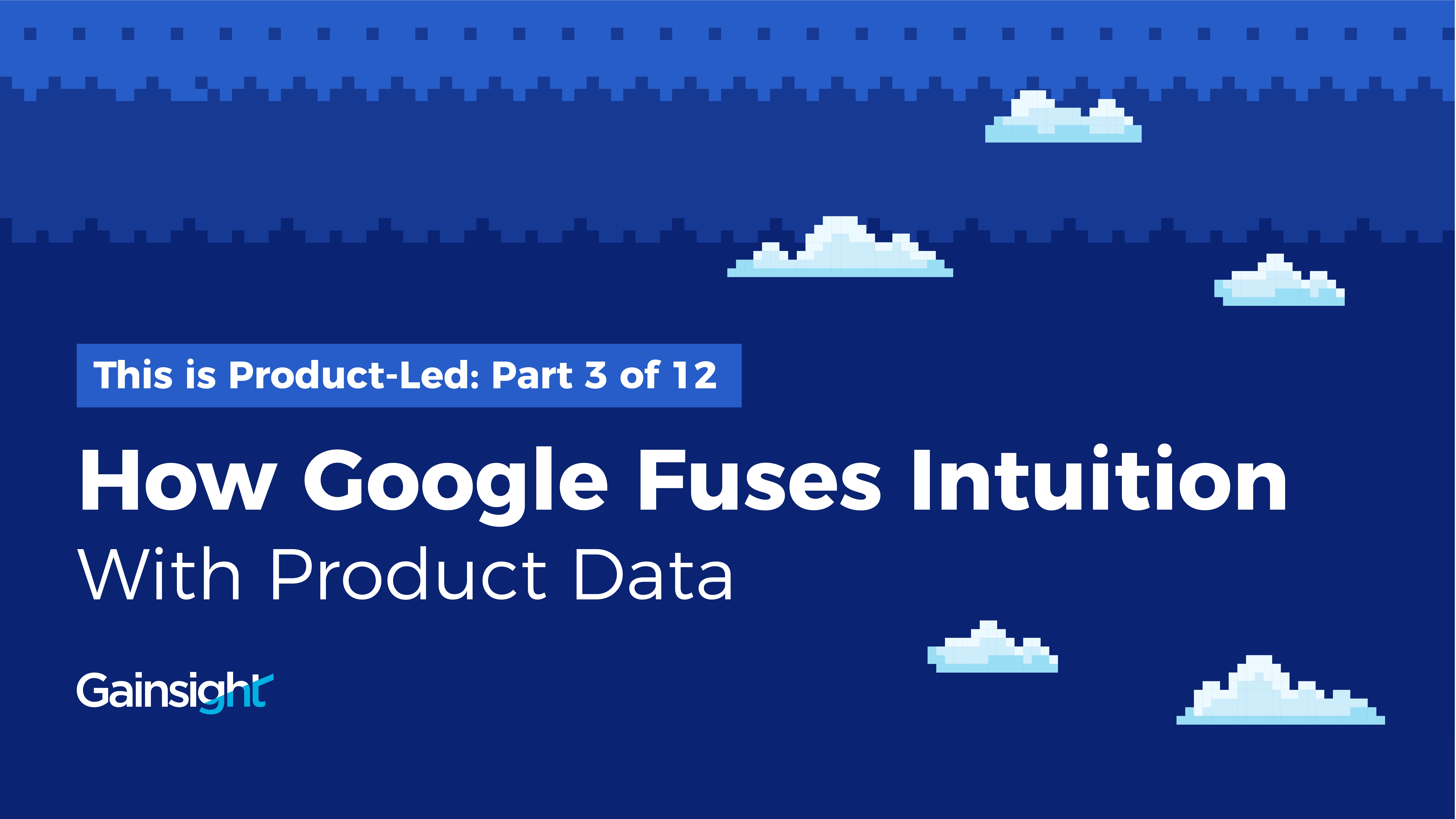 How Google Fuses Intuition With Product Data Image