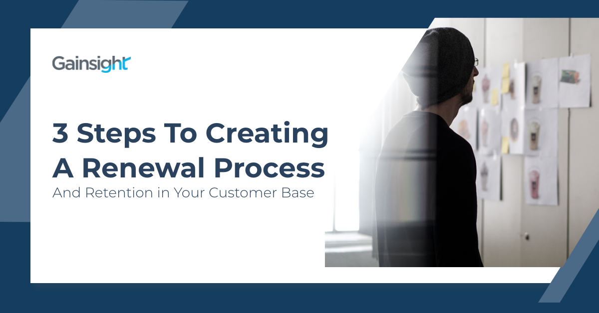 3 Steps to Creating a Renewal Process and Retention in Your Customer Base Image