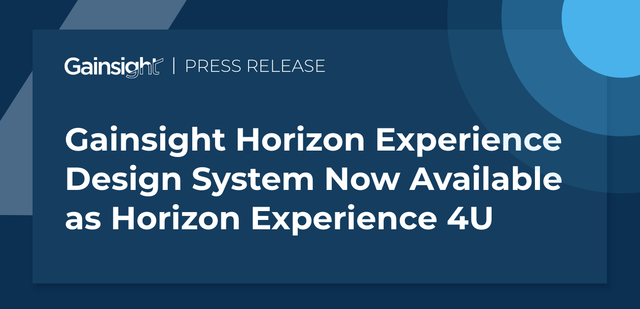 Gainsight Horizon Experience Design System Now Available as Horizon Experience 4U Image