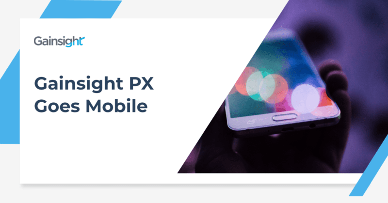 Gainsight PX Goes Mobile thumbnail