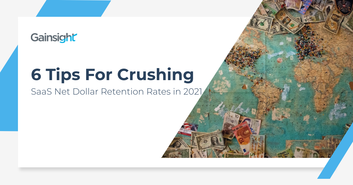 6 Tips for Crushing SaaS Net Dollar Retention Rates in 2021 Image