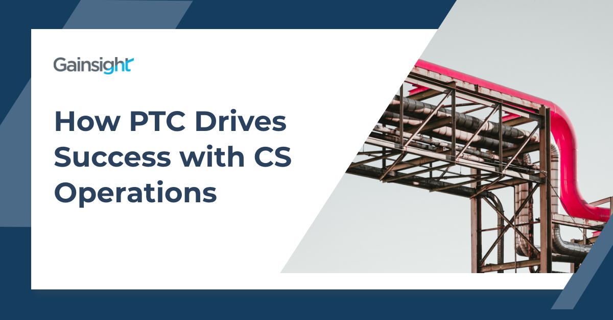 How PTC Drives Success with CS Operations Image
