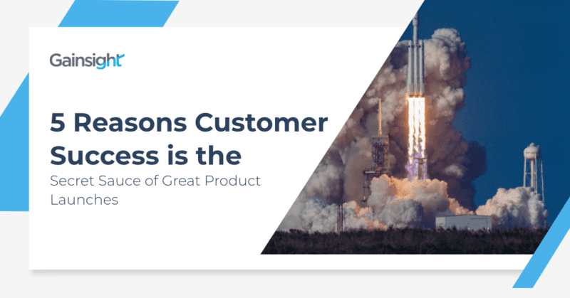 5 Reasons Customer Success is the Secret Sauce of Great Product Launches thumbnail
