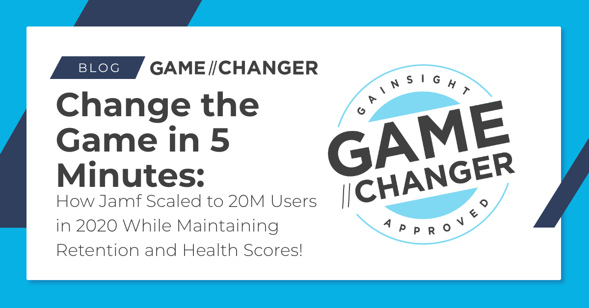 Change the Game in 5 Minutes:  How Jamf Scaled to 20M users in 2020 While Maintaining Retention and Health Scores! Image
