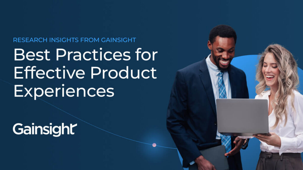 Two professionals, a man in a suit and a woman in business attire, smile while looking at a laptop. The text reads: “Best Practices for Effective Product Experiences. Gainsight.” Blue background with Gainsight branding.