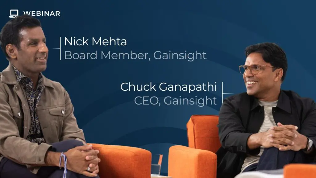 Two men, Nick Mehta and Chuck Ganapathi, discuss customer retention in front of a blue background, with their names and titles displayed: Nick Mehta, Board Member; Chuck Ganapathi, CEO, Gainsight. "Webinar" appears in the top left corner.