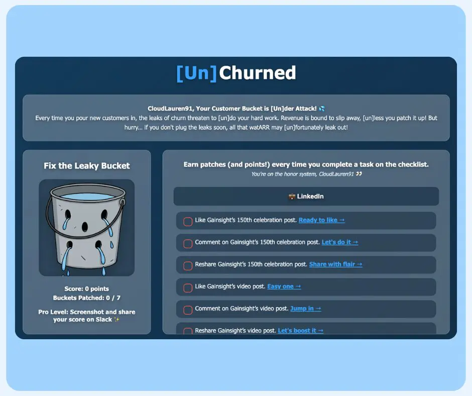 A gamified dashboard titled “[Un]Churned” displays a sad, leaky bucket with a score of 0 and a checklist for LinkedIn actions to patch the bucket and earn points—perfect for gamified podcast promotion within your podcast app.