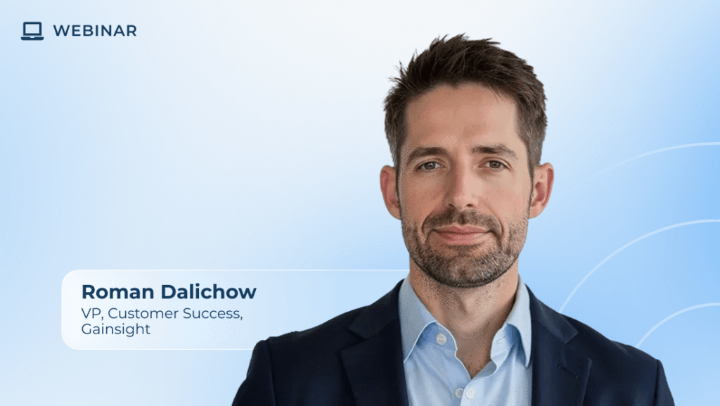 A man in a suit poses against a light blue background with "WEBINAR" and a screen icon in the corner. Text reads: "Roman Dalichow, VP, Customer Success, Gainsight—discussing Adoption Metrics and customer success strategies.