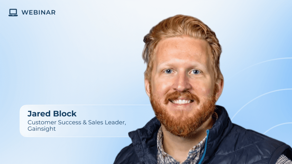 A man with light skin, red hair, and a beard, smiling at the camera, is shown on a blue background. Text reads: "Jared Block, Customer Success & Sales Leader, Gainsight." "Webinar" appears in the top left corner about predicting retention.