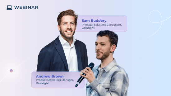 Two men are pictured with text labels: "Sam Buddery, Principal Solutions Consultant, Gainsight EMEA" and "Andrew Brown, Product Marketing Manager, Gainsight." The word "Webinar" appears in the top left corner.