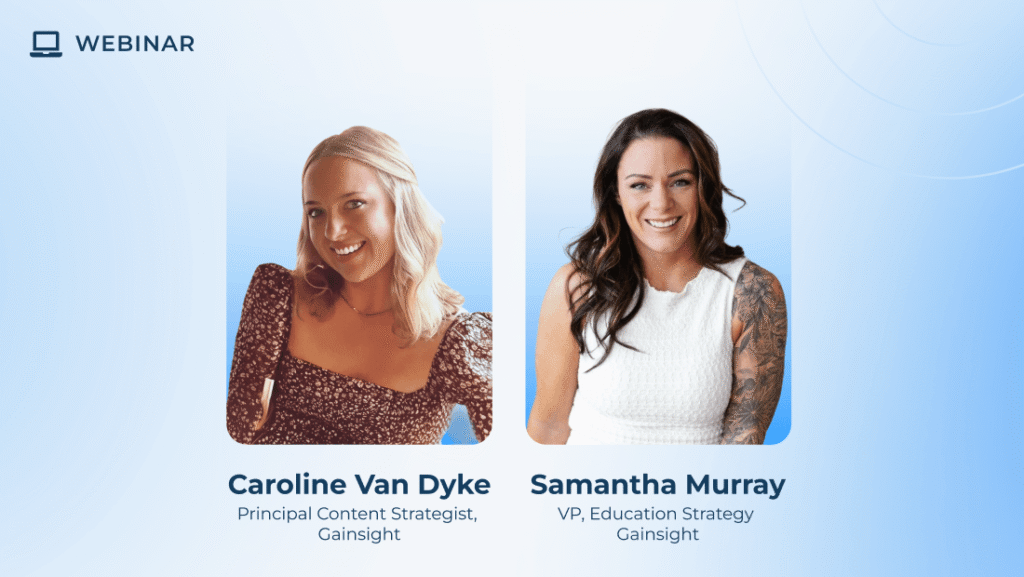 Two women, Caroline Van Dyke and Samantha Murray from Gainsight, are pictured side by side with their names, titles, and company displayed below their photos on a blue, webinar-themed background. This AMA session focuses on Expansion and CE Careers within the customer success industry.