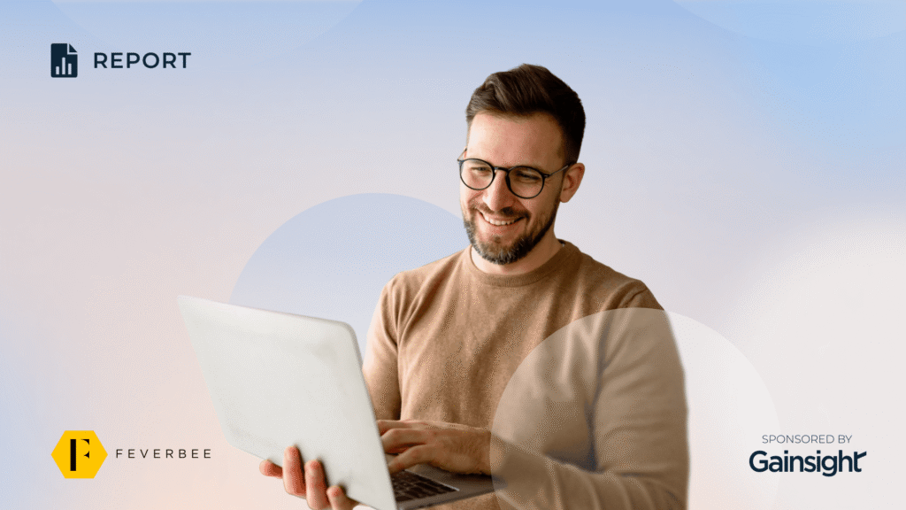 A smiling man wearing glasses uses a laptop. The image features logos for REPORT, FeverBee, and Gainsight, highlighting expertise in community platforms, all set against a blue gradient background. This visual captures the essence of collaborative insight found in the Buzz Report 2026.