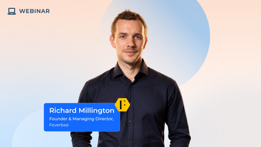 A man in a dark shirt stands in front of a pastel background. Text reads: “Richard Millington, Founder & Managing Director, Feverbee.” There is also a small webinar icon in the top left corner, highlighting his expertise in helping organizations evaluate their community platform capabilities.