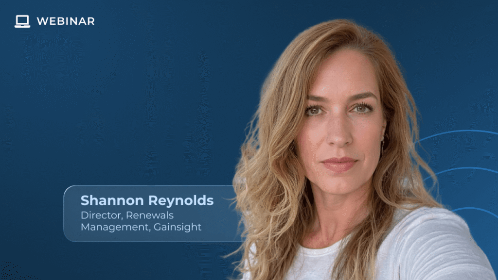 A woman with long blonde hair looks at the camera. Text reads: “Shannon Reynolds, Director, Renewals Management, Gainsight.” The Webinar logo appears in the top left on a blue background, highlighting her expertise with the NRR Playbook and innovative approaches like Agentic AI.